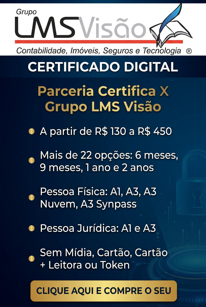 Certificado Digital - parceria Certifica X Grupo LMS Visão - a partir de R$ 130